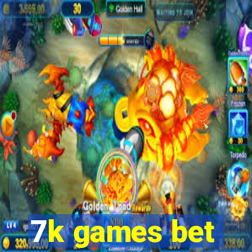 7k games bet